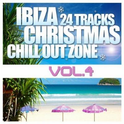 Ibiza Christmas 24 Tracks. Chill Out Zone Vol 4 