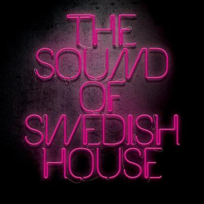 The Sound Of Swedish House