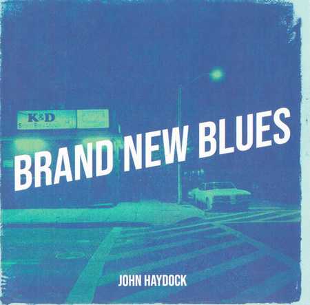 John Haydock - Brand New Blues (2023)