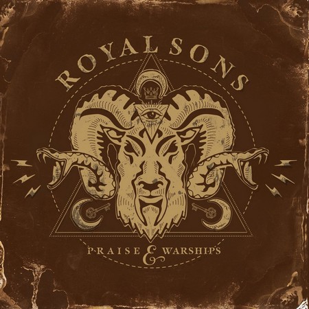 Royal Sons - Praise & Warships (2018)