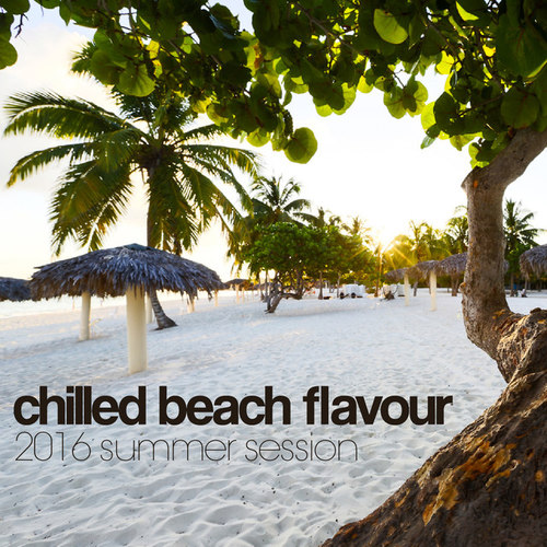 Chilled Beach Flavour 2016: Summer Session