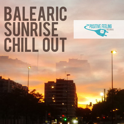 Balearic Sunrise Chill Out