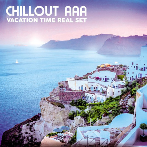 Chillout AAA Vacation Time Real Set