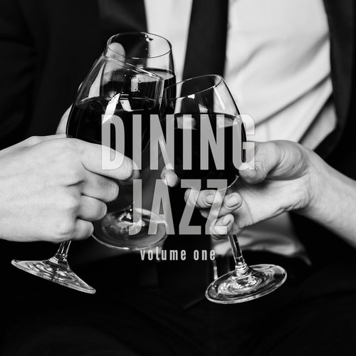 Dining Jazz Vol.1: Finest Nu Jazz Selection