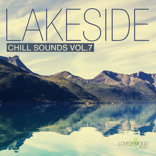 Lakeside Chill Sounds Vol.7
