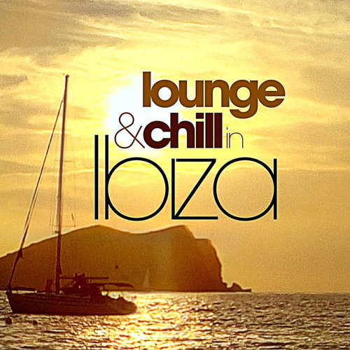 Lounge and Chill in Ibiza