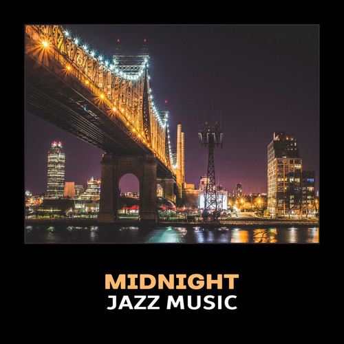 Midnight Jazz Music: Cool Modern Jazz