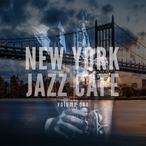 New York Jazz Cafe: Finest Jazz and Lounge Tunes
