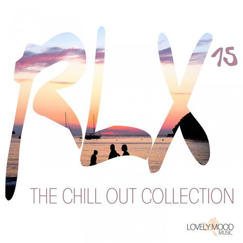 RLX #15 The Chill Out Collection