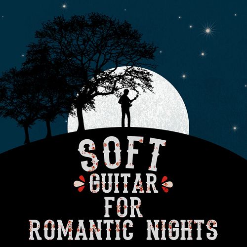 Soft Guitar for Romantic Nights