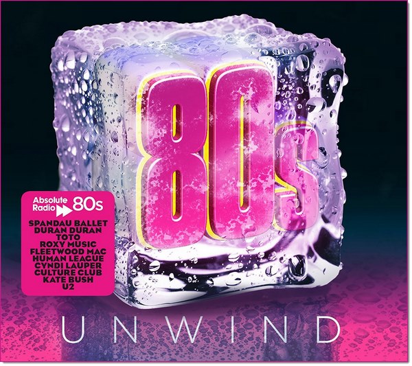 Absolute 80s Unwind (2017)