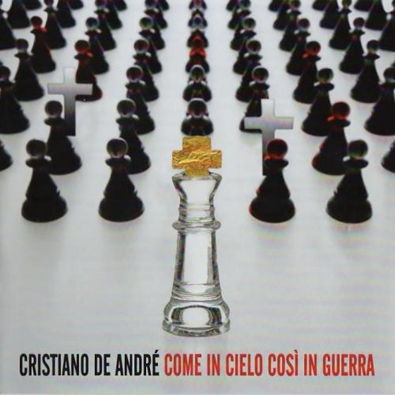 Cristiano De Andre. Come in cielo così in guerra: Special edition (2014)