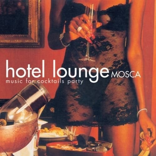 скачать Hotel lounge mosca (2011)