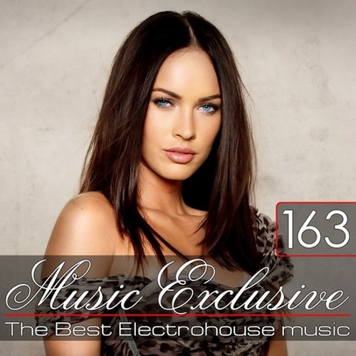 скачать Music Exclusive vol.163 (2011)
