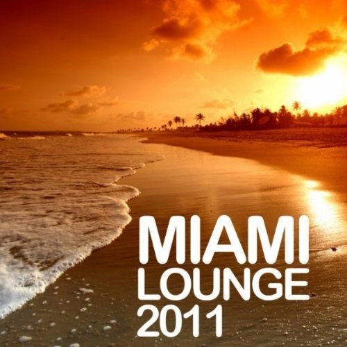 скачать Miami Lounge (2011)
