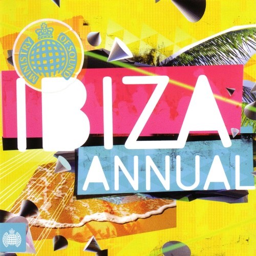 скачать Ministry of Sound. Ibiza Annual 2011