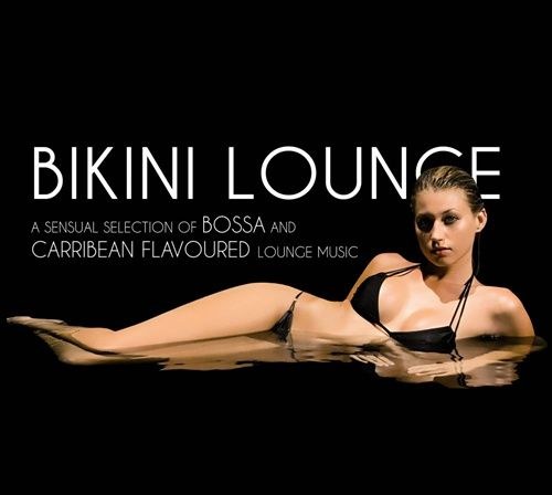 скачать Bikini Lounge. A Sensual Selection of Bossa and Caribbea (2011)