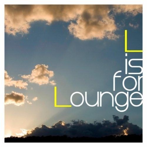 скачать L Is For Lounge 2011