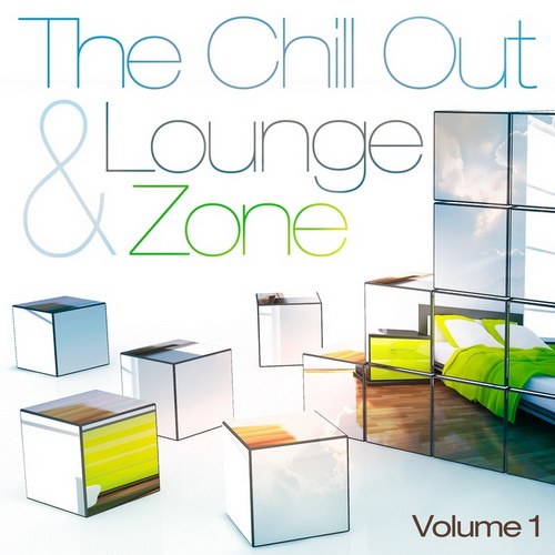 скачать The Chill Out & Lounge Zone Vol. 1 (2011)