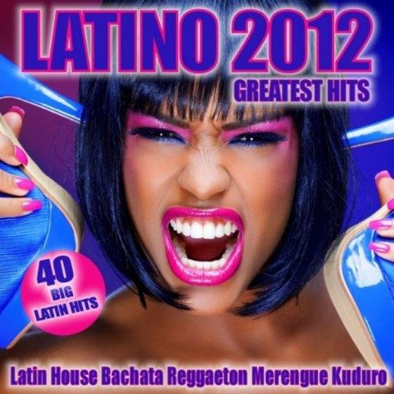 скачать Latino: Greatest Hits (2012)