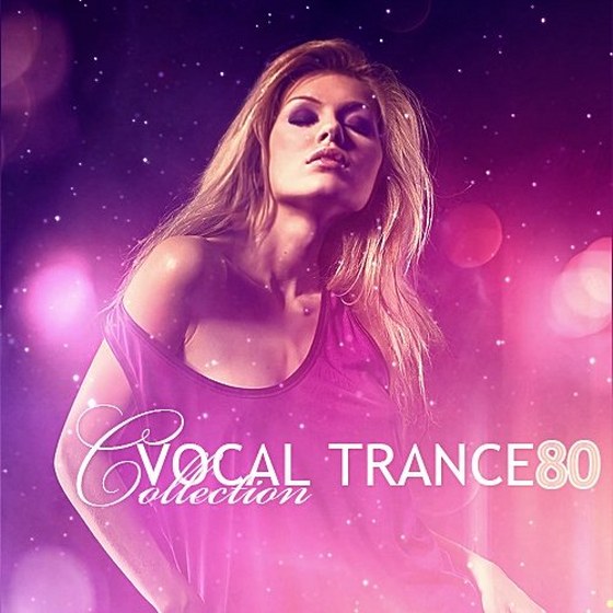 скачать Vocal Trance Collection Vol.80 (2012)