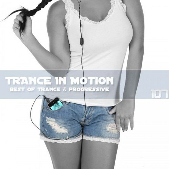 скачать Trance In Motion Vol.107 (2012)