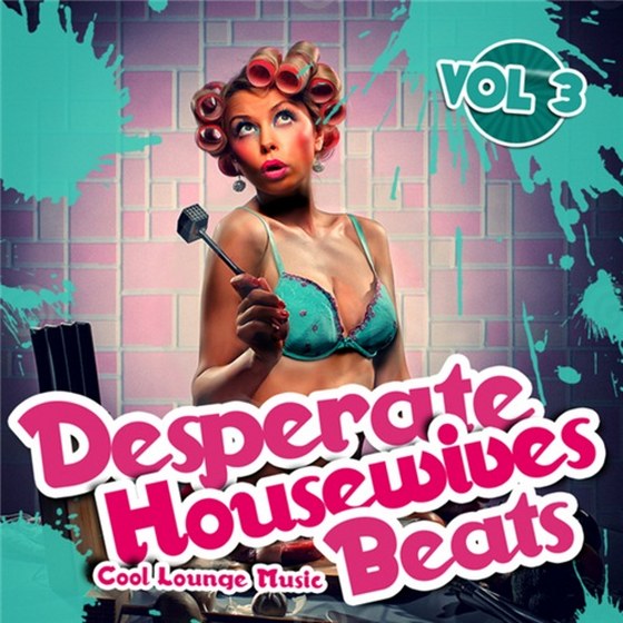 скачать Desperate Housewives Beats 3: Luxury Bar Lounge (2012)