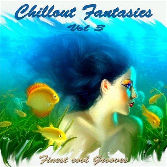 скачать Chillout Fantasies 3 (2012)