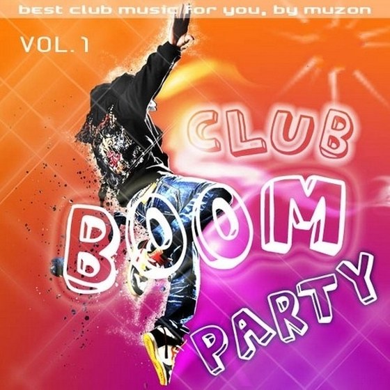 скачать Club Boom Party vol. 1 (2012)