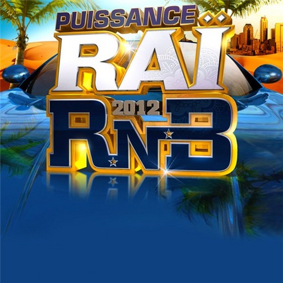 скачать Puissance Rai R&B (2012)