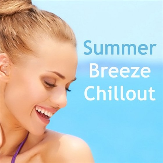 скачать Summer Breeze Chillout: Relaxing Beach Lounge Flavour Tunes (2012)