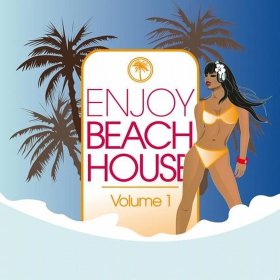 скачать Enjoy Beach House Vol.1 (2012)