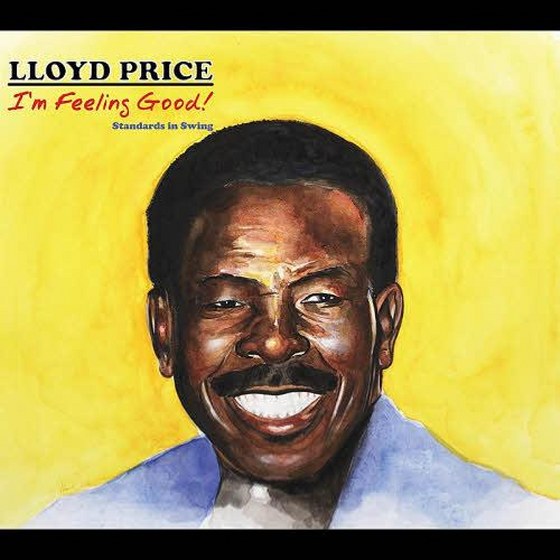 скачать Lloyd Price. I'm Feeling Good! (2012)