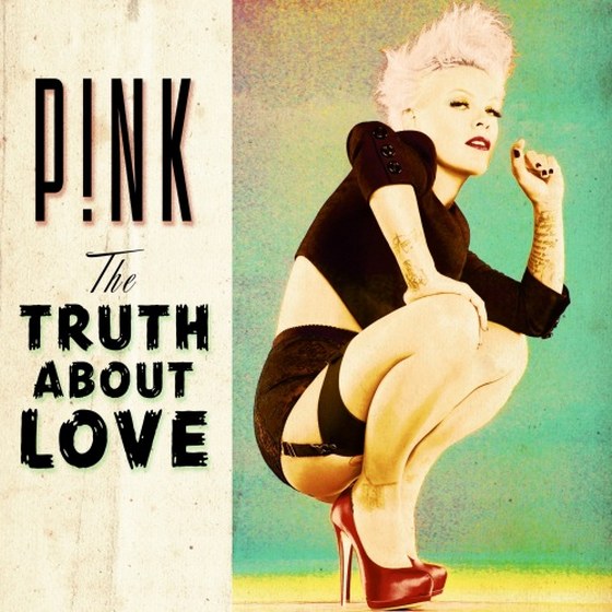 Pink. The Truth About Love + Deluxe Edition (2012)