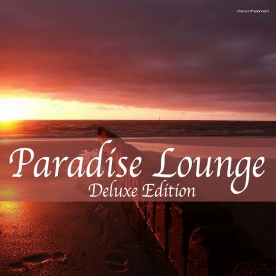 скачать Paradise Lounge Deluxe Edition (2012)