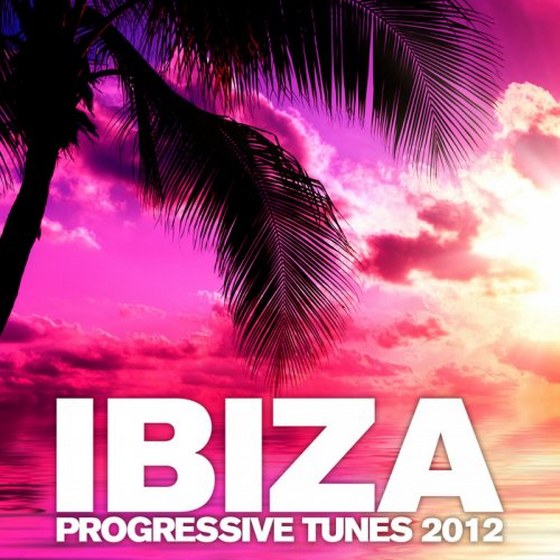 скачать Ibiza Progressive Tunes (2012)