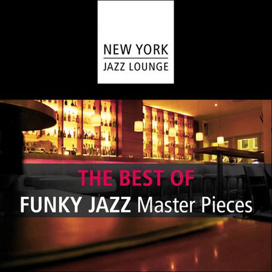 скачать New York Jazz Lounge: The Best of Funky Jazz Masterpieces (2012)