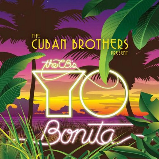 The Cuban Brothers. Yo Bonita (2013)