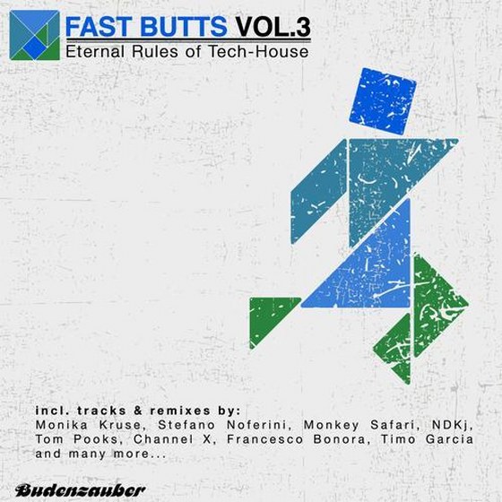 Fast Butts Vol. 3: Eternal Rules Of Tech House (2013)