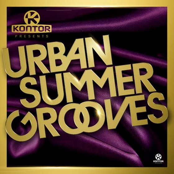 Kontor Presents Urban Summer Grooves (2013)