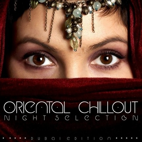 Oriental Chillout Night Selection