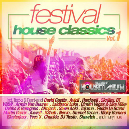 Festival House Classics Vol.1