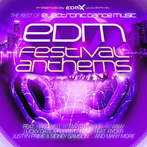 EDM Festival Anthems 