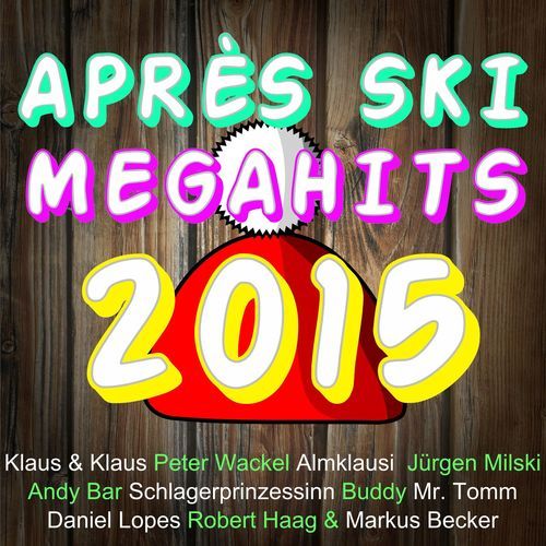 Après Ski Megahits 2015