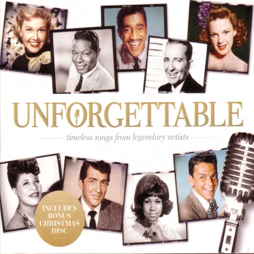 Unforgettable: Timeless Songs From Legendary Artists