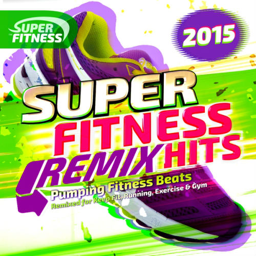 Super Fitness Remix Hits