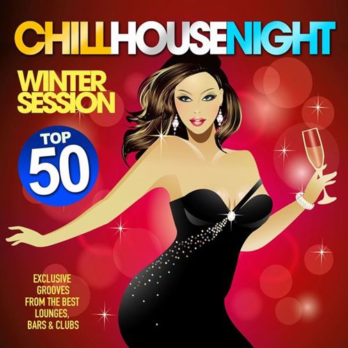 Chill House Night Top 50