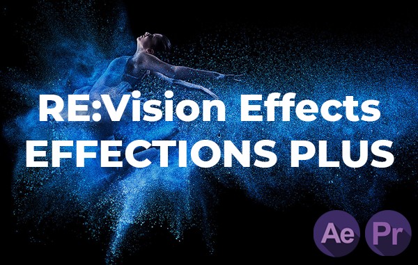 RevisionFX Effections Plus