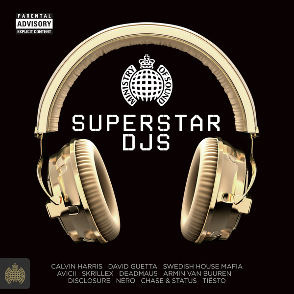 Ministry Of Sound. Superstar DJs mixed