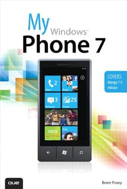 Brien Posey. My Windows Phone 7